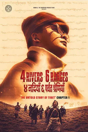 4 Rivers 6 Ranges Chushi Gangdruk 2025 Hindi Audio HQ-